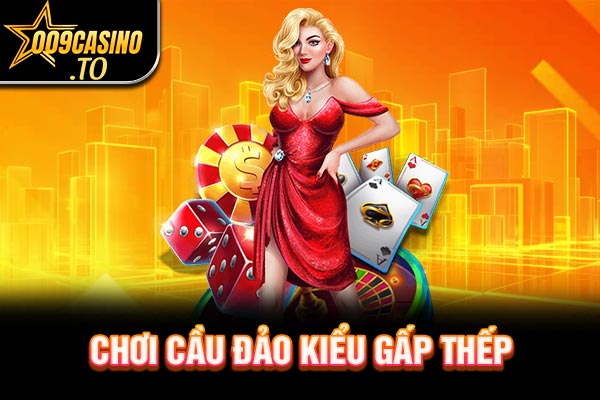 Chơi cầu đảo kiểu gấp thếp