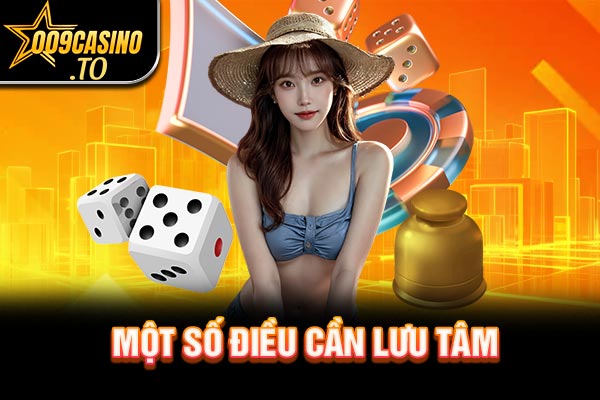 Một số điều cần lưu tâm