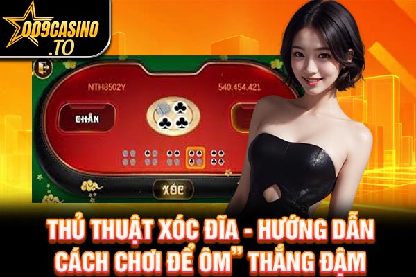 thủ thuật xóc đĩa