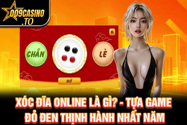 xóc đĩa online là gì